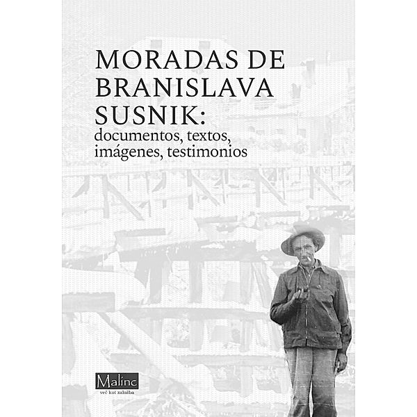 Moradas de Branislava Susnik, Barbara Pregelj, Francisco Tomsich