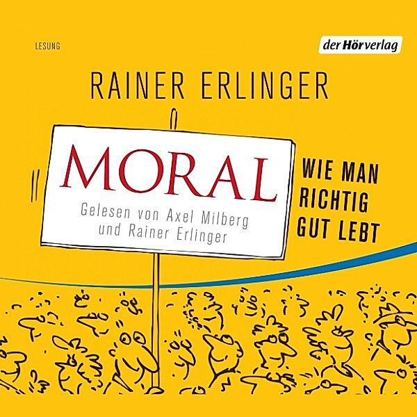 Moral, Rainer Erlinger