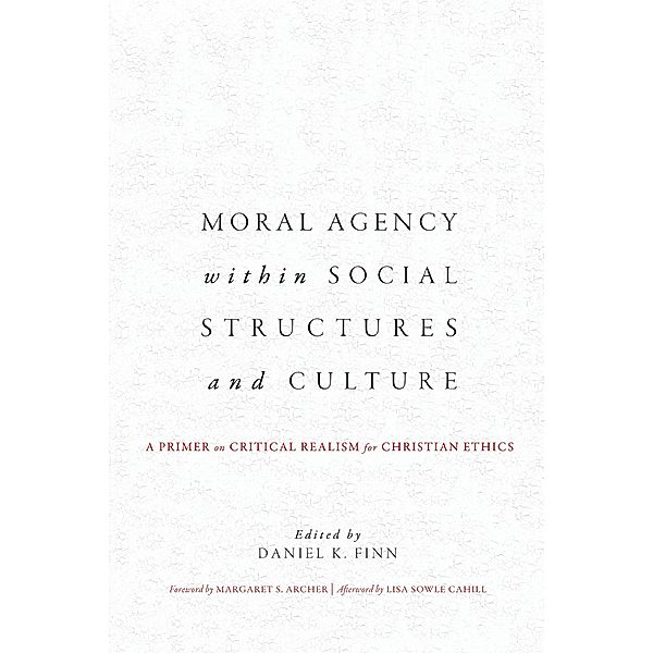 Moral Agency within Social Structures and Culture