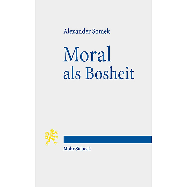 Moral als Bosheit, Alexander Somek