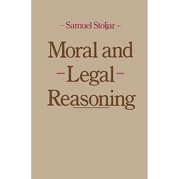 Moral and Legal Reasoning, Samuel J. Stoljar