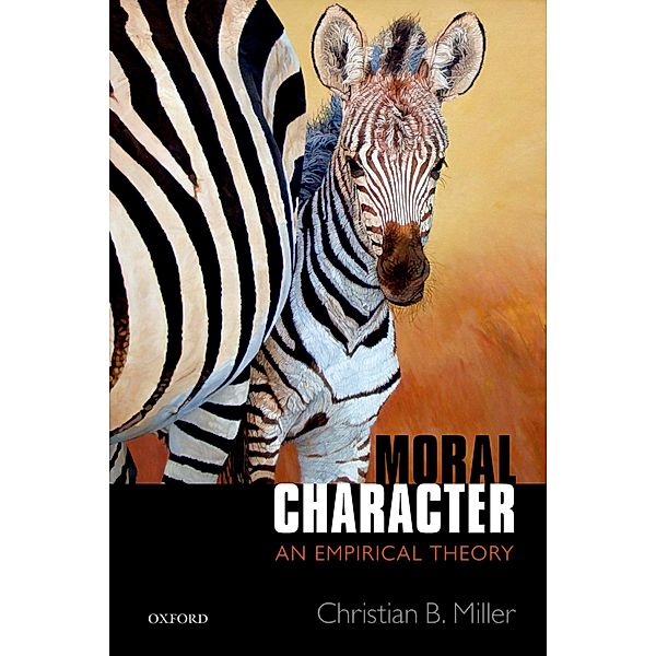 Moral Character, Christian B. Miller