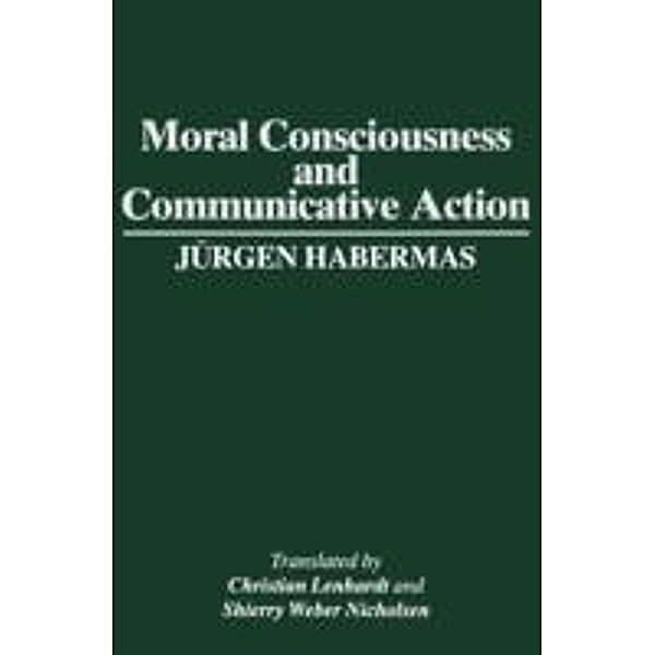 Moral Consciousness and Communicative Action, Jürgen Habermas