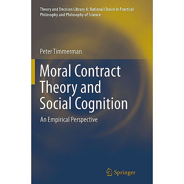 Moral Contract Theory and Social Cognition, Peter Timmerman