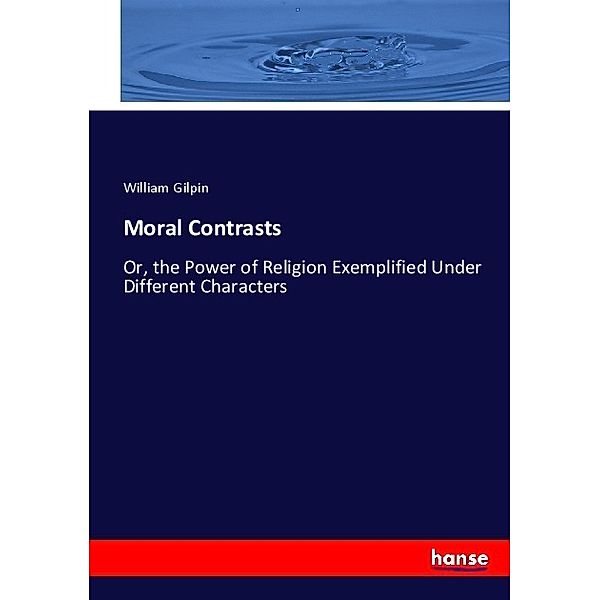 Moral Contrasts, William Gilpin