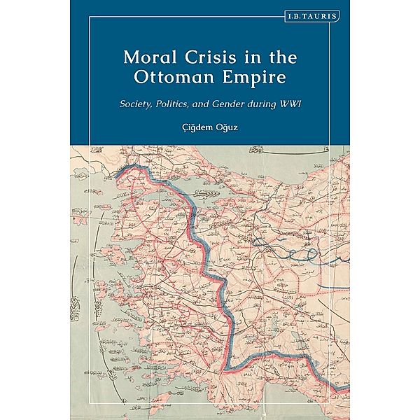 Moral Crisis in the Ottoman Empire, Çigdem Oguz