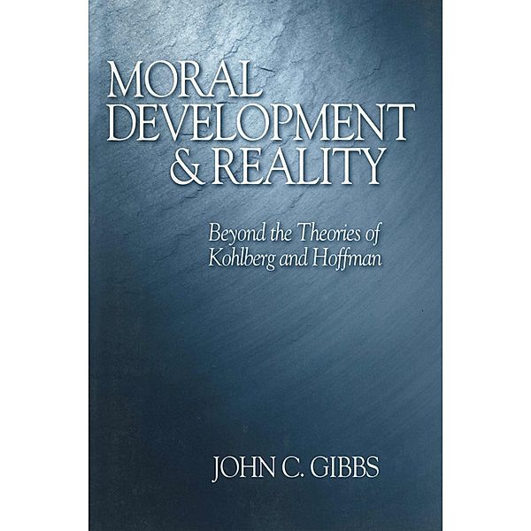 Moral Development and Reality, John C. Gibbs