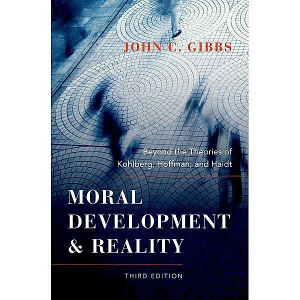 Moral Development and Reality, John C. Gibbs
