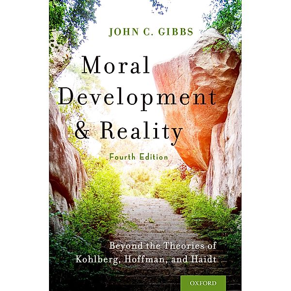 Moral Development and Reality, John C. Gibbs