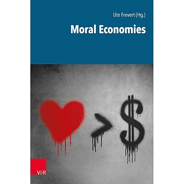 Moral Economies / Geschichte und Gesellschaft
