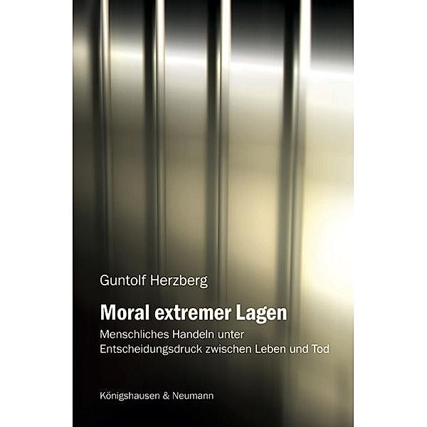 Moral extremer Lagen, Guntolf Herzberg