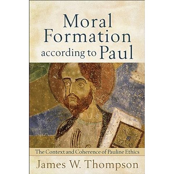 Moral Formation according to Paul, James W. Thompson