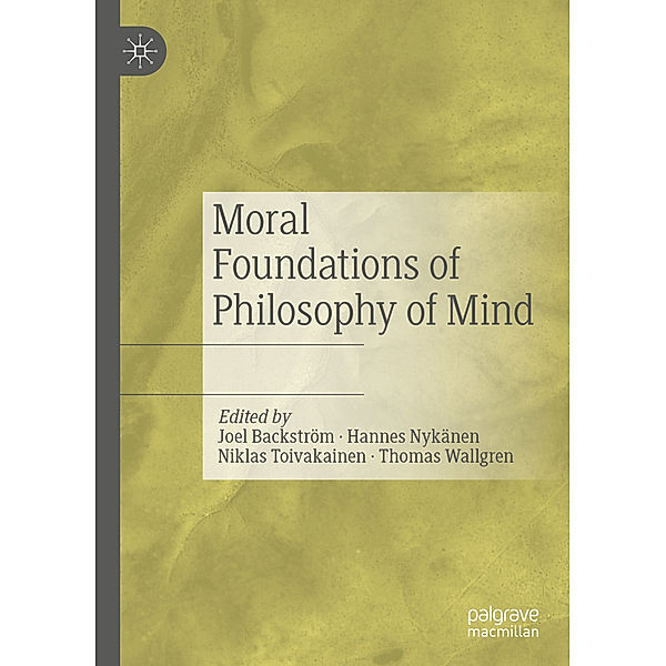 Moral Foundations of Philosophy of Mind