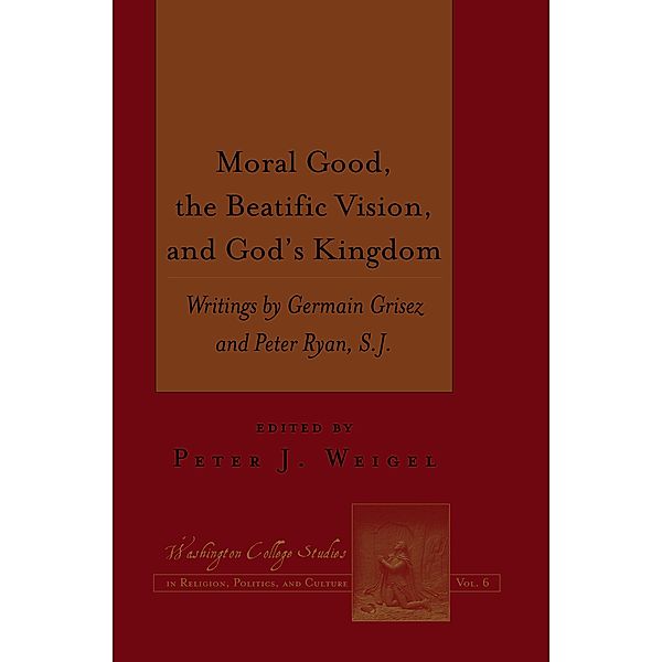 Moral Good, the Beatific Vision, and God's Kingdom