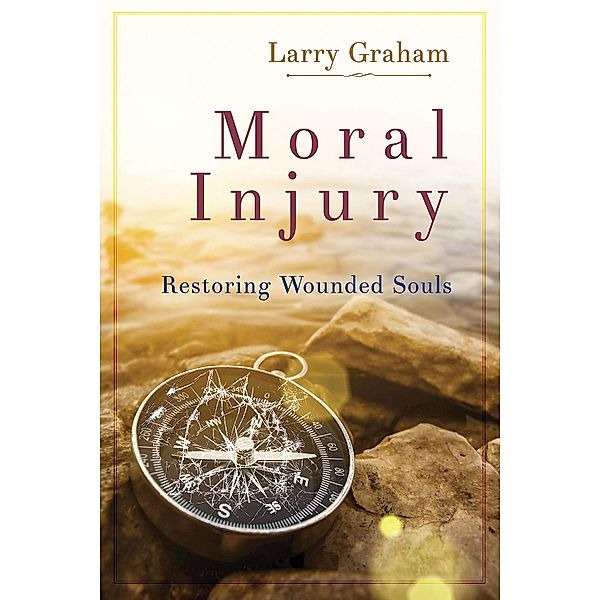 Moral Injury, Larry Kent Graham