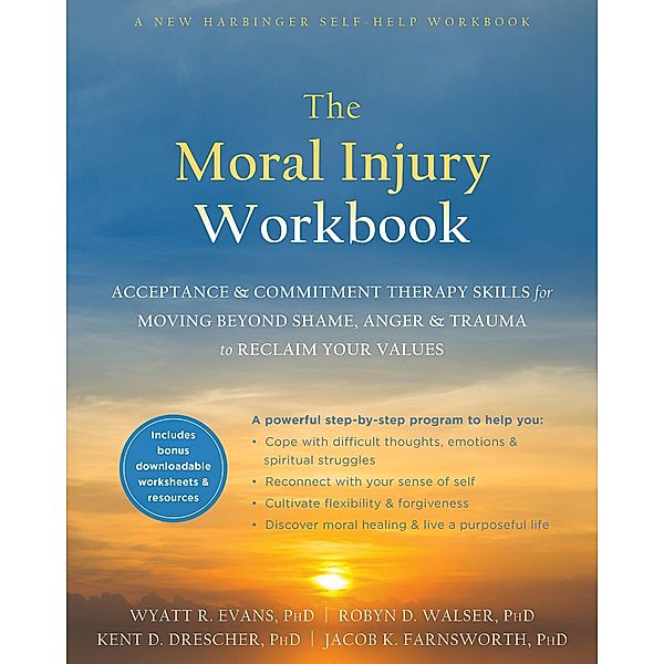 Moral Injury Workbook, Wyatt R. Evans