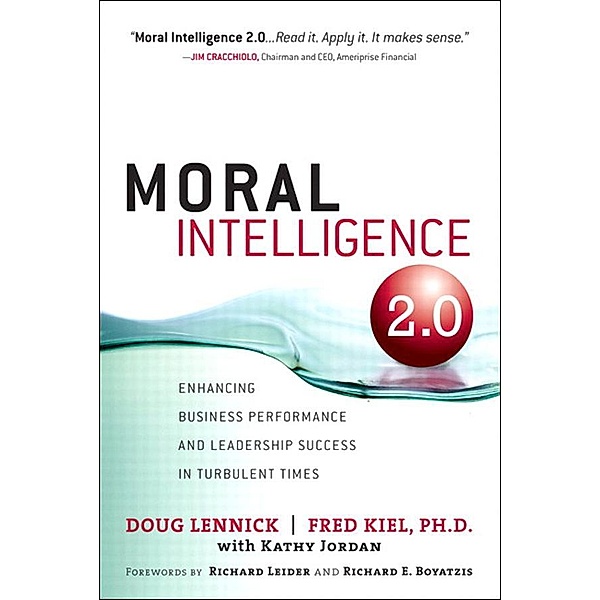Moral Intelligence 2.0, Doug Lennick, Fred Kiel