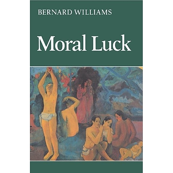 Moral Luck, Bernard Williams