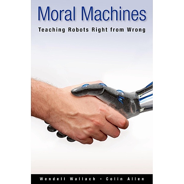 Moral Machines, Wendell Wallach, Colin Allen
