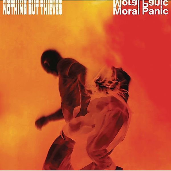 Moral Panic, Nothing But Thieves