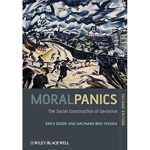 Moral Panics, Erich Goode, Nachman Ben-Yehuda