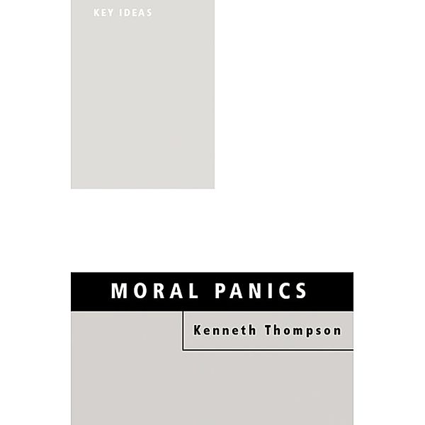 Moral Panics, Kenneth Thompson