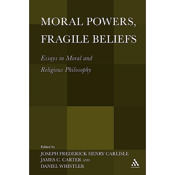 Moral Powers, Fragile Beliefs