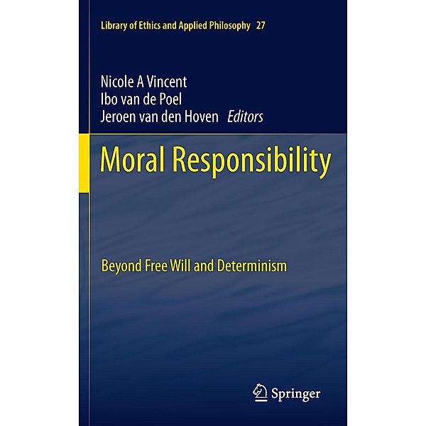 Moral Responsibility / Library of Ethics and Applied Philosophy Bd.27, Jeroen Hoven