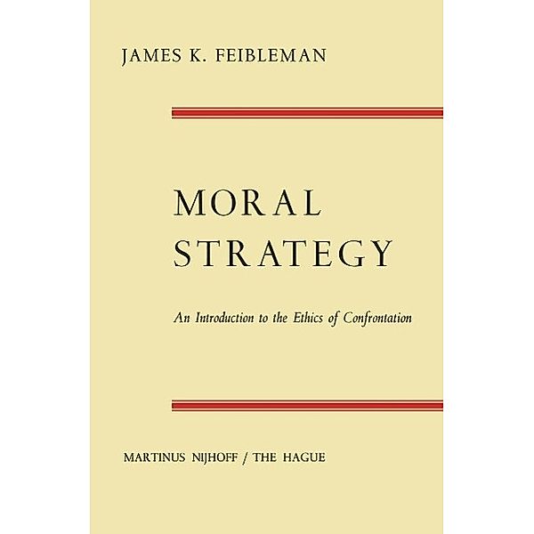 Moral Strategy, James K. Feibleman