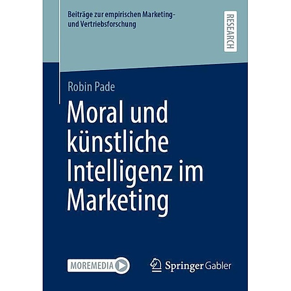 Moral und künstliche Intelligenz im Marketing, Robin Pade