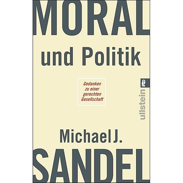 Moral und Politik / Ullstein eBooks, Michael J. Sandel