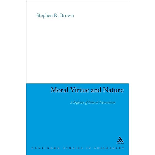 Moral Virtue and Nature, Stephen R. Brown