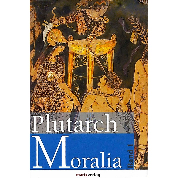 Moralia, 2 Bde., Plutarch