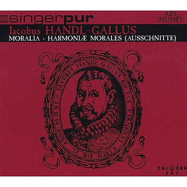 Moralia/Harmoniae Morales, I. Handl-Gallus