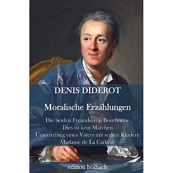 Moralische Erzählungen, Denis Diderot