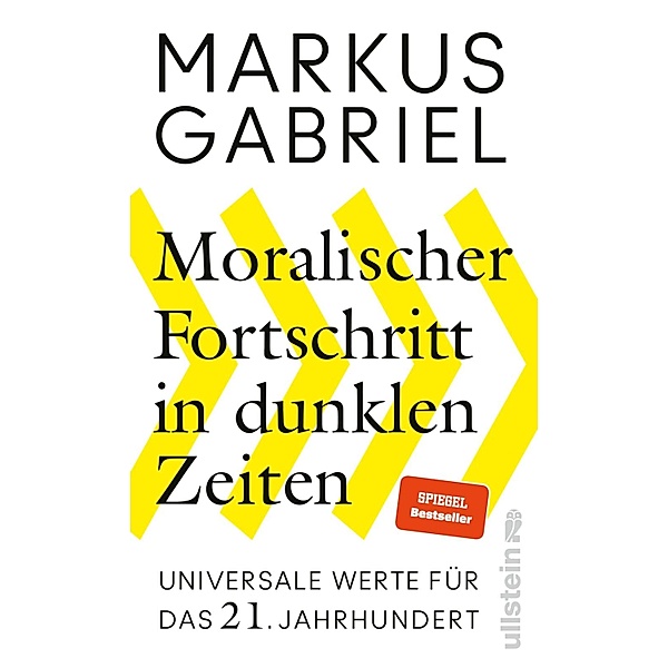 Moralischer Fortschritt in dunklen Zeiten, Markus Gabriel