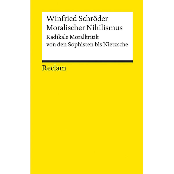 Moralischer Nihilismus, Winfried Schröder