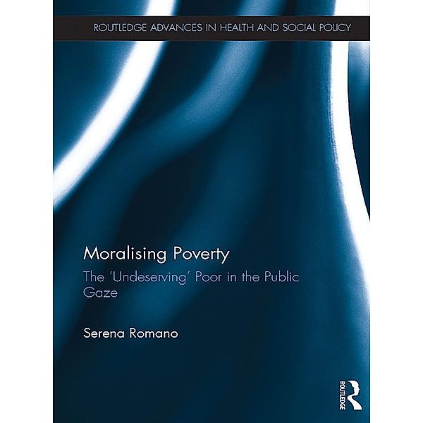 Moralising Poverty, Serena Romano