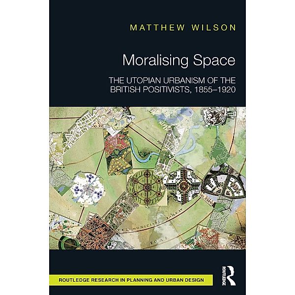 Moralising Space, Matthew Wilson