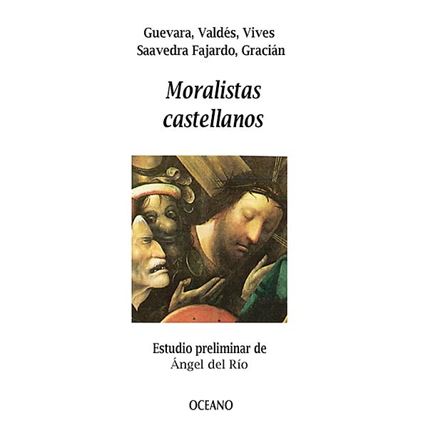 Moralistas castellanos / Biblioteca Universal, Varios