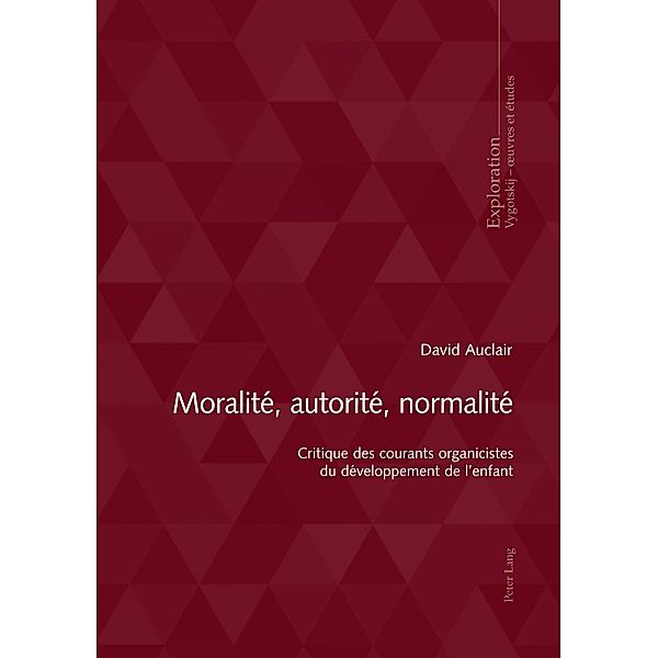 Moralité, autorité, normalité / Exploration Bd.200, David Auclair