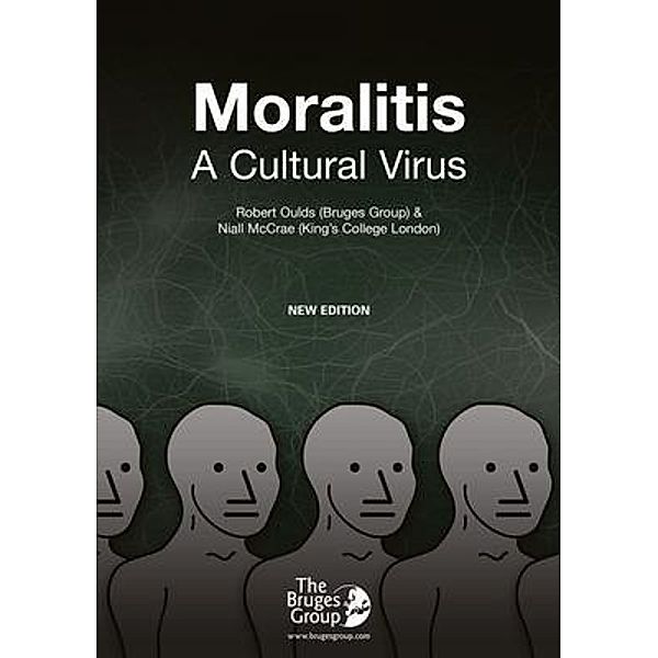 Moralitis, A Cultural Virus, Robert Oulds, Niall McCrae