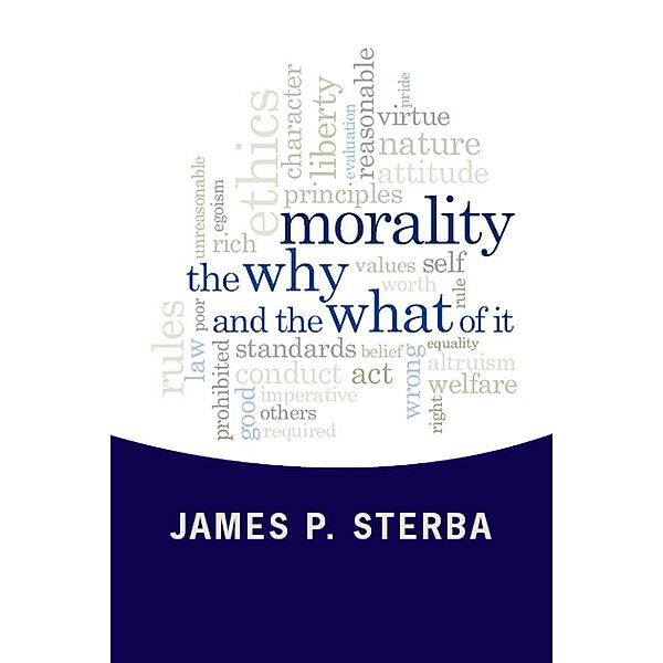 Morality, James P. Sterba