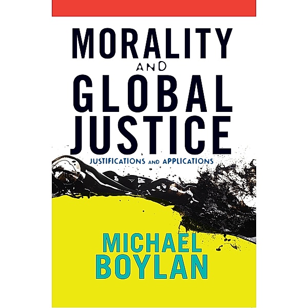 Morality and Global Justice, Michael Boylan