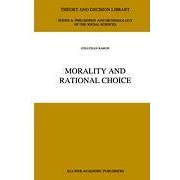 Morality and Rational Choice, J. Baron