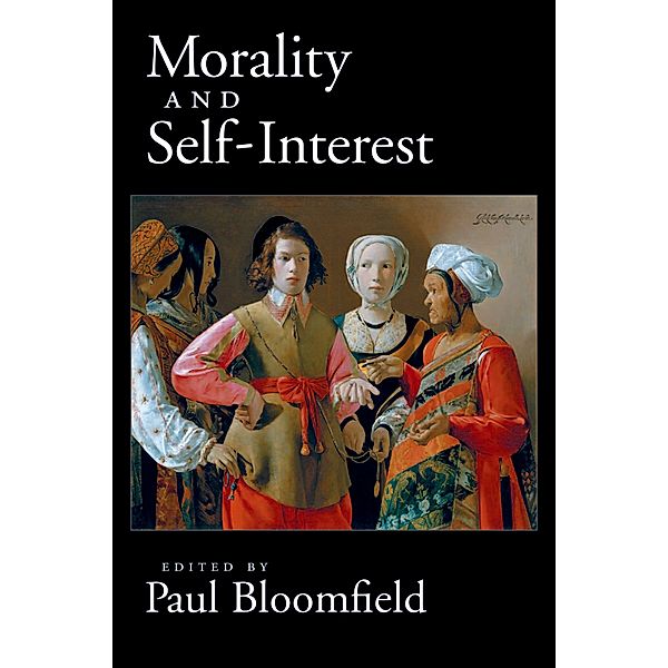 Morality and Self-Interest, Paul Bloomfield