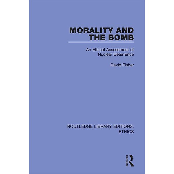 Morality and the Bomb, David Fisher