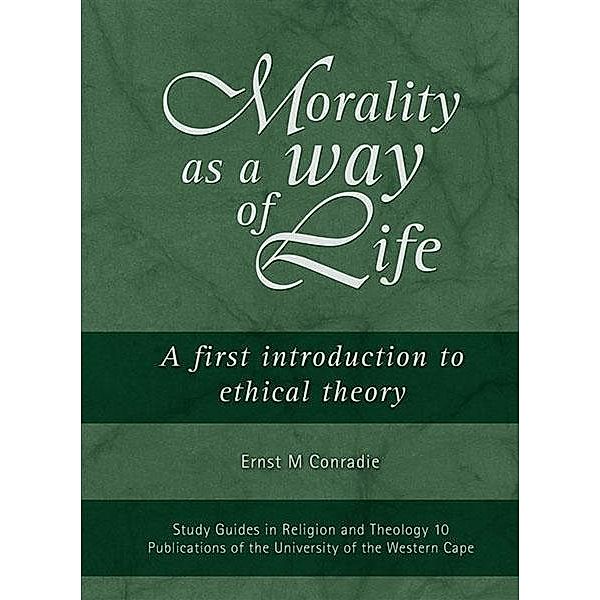 Morality as a Way of Life