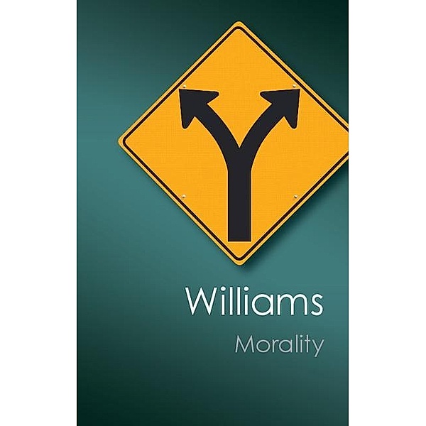 Morality / Canto Classics, Bernard Williams