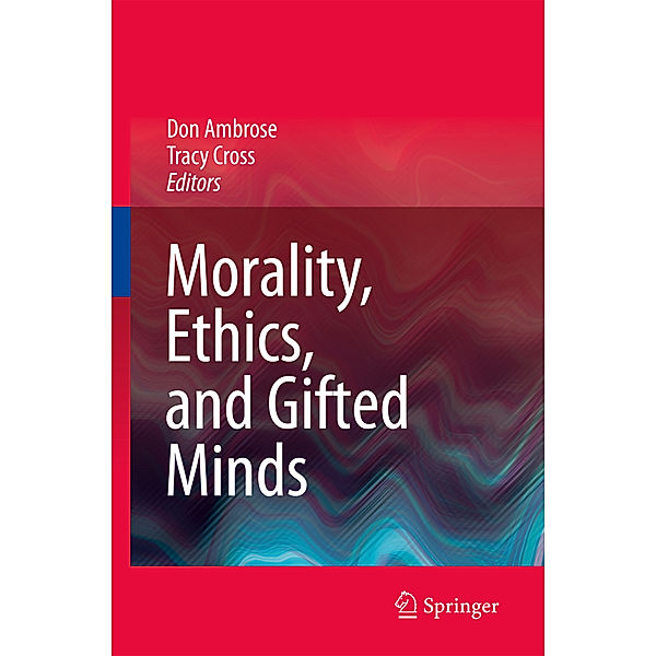 Morality, Ethics, and Gifted Minds